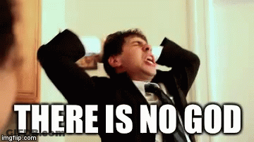 A Man In A Suit And Tie Is Screaming With The Words " There Is No God " Behind Him GIF