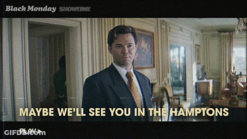 A Man In A Suit And Tie Is Standing In A Room With The Words " Maybe We 'Ll See You In The Hamptons " GIF