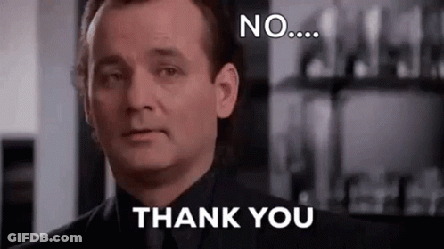 A Man In A Suit And Tie Is Standing In Front Of A Bar And Saying `` No ... Thank You '' . GIF