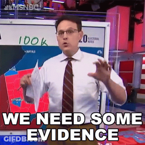 A Man In A Suit And Tie Is Standing In Front Of A Map And Says We Need Some Evidence GIF