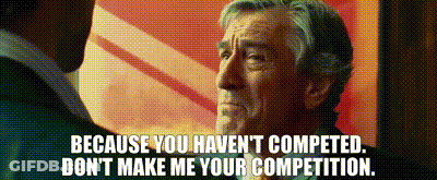 A Man In A Suit And Tie Is Talking To Another Man With The Words Because You Haven T Competed GIF