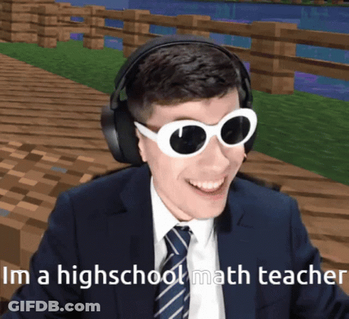 A Man In A Suit And Tie Is Wearing Sunglasses And Headphones And Says I 'M A Highschool Math Teacher GIF