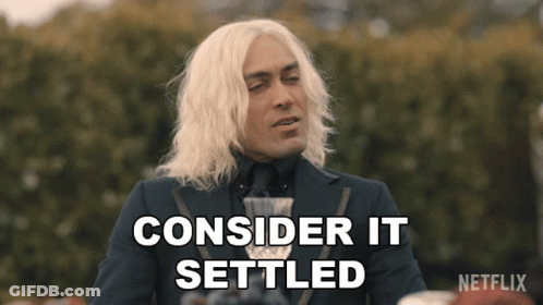 A Man In A Suit And Tie Says Consider It Settled GIF