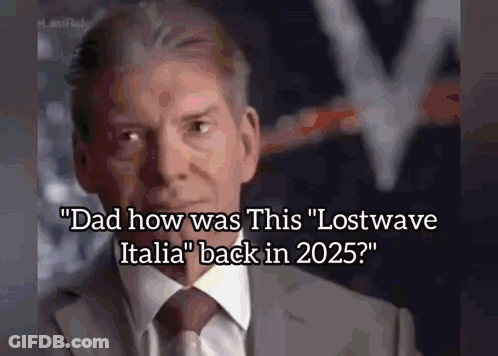 A Man In A Suit And Tie Says " Dad How Was This Lostwave Italia " GIF