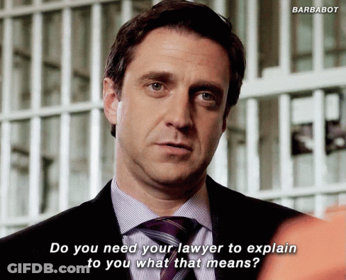 A Man In A Suit And Tie Says Do You Need Your Lawyer To Explain To You What That Means .. GIF