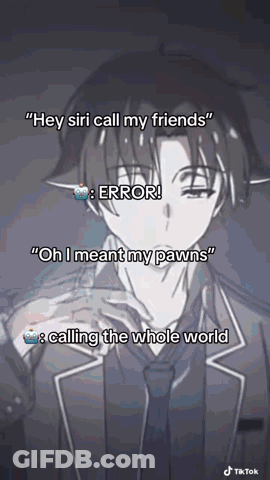 A Man In A Suit And Tie Says Hey Siri Call My Friends Error Oh I Mean My Pawns And Calling The Whole World GIF