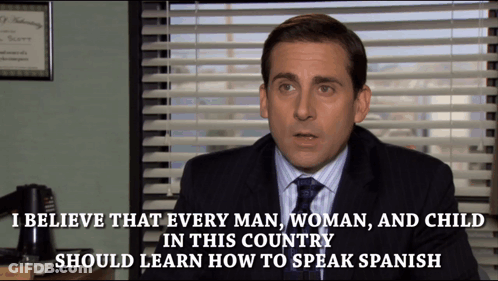 A Man In A Suit And Tie Says " I Believe That Every Man Woman Child In This Country Should Learn How To Speak Spanish " GIF