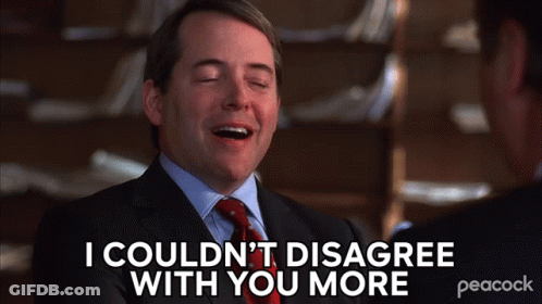 A Man In A Suit And Tie Says I Couldn T Disagree With You More GIF