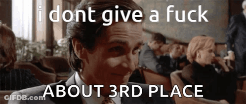 A Man In A Suit And Tie Says " I Dont Give A Fuck About 3Rd Place " In Front Of A Crowd Of People GIF