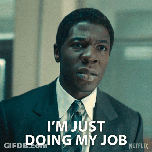 A Man In A Suit And Tie Says I 'M Just Doing My Job On Netflix GIF