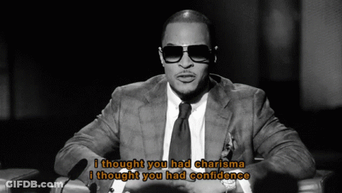 A Man In A Suit And Tie Says " I Thought You Had Charisma " GIF