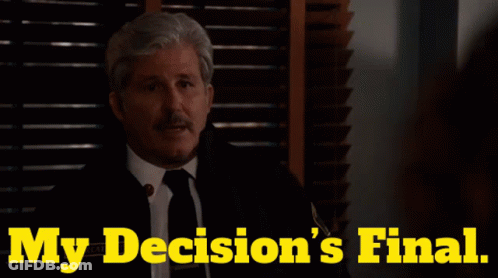 A Man In A Suit And Tie Says " My Decision 'S Final " In Yellow Letters GIF