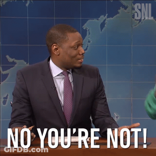 A Man In A Suit And Tie Says " No You 'Re Not " In Front Of A Map GIF