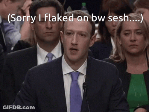 A Man In A Suit And Tie Says Sorry I Flaked On Bw Sesh GIF