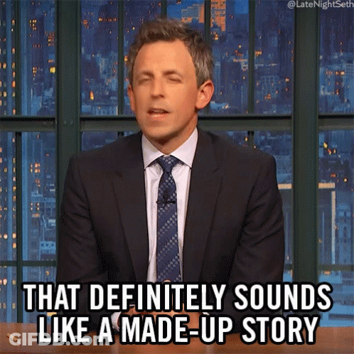 A Man In A Suit And Tie Says " That Definitely Sounds Like A Made-Up Story " GIF