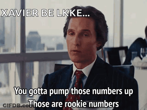 A Man In A Suit And Tie Says You Gotta Pump Those Numbers Up Those Are Rookie Numbers GIF