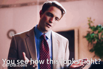 A Man In A Suit And Tie Says " You See How This Looks Right ? " GIF