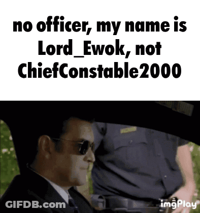 A Man In A Suit And Tie With Sunglasses Says No Officer My Name Is Lord Ewok Not Chief Constable 2000 GIF