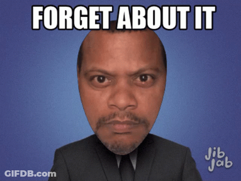 A Man In A Suit And Tie With The Words Forget About It GIF