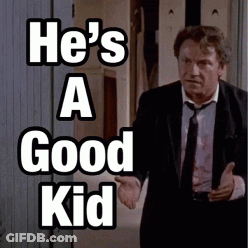 A Man In A Suit And Tie With The Words He 'S A Good Kid Behind Him GIF