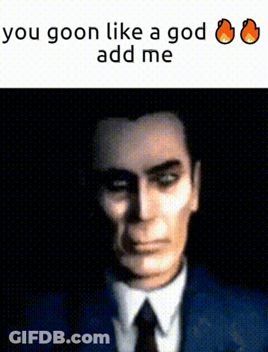 A Man In A Suit And Tie With The Words You Goon Like A God Add Me Above Him GIF