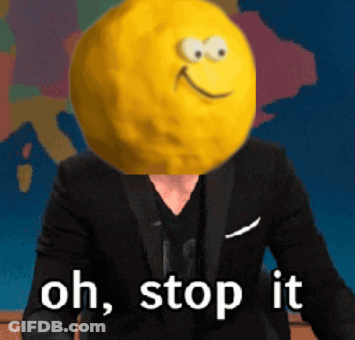 A Man In A Suit Has A Lemon On His Head And The Words Oh Stop It GIF