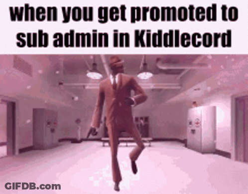 A Man In A Suit Is Dancing In A Room With The Words `` When You Get Promoted To Sub Admin In Kiddlecord '' GIF
