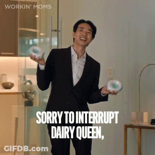 A Man In A Suit Is Holding A Container And Says Sorry To Interrupt Dairy Queen GIF