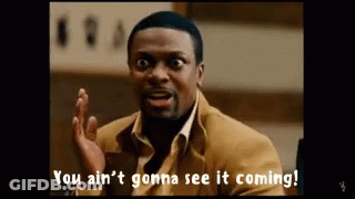 A Man In A Suit Is Saying You Ain 'T Gonna See It Coming GIF
