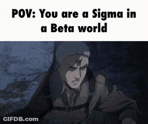 A Man In A Suit Is Standing In Front Of A Wall With The Words `` You Are A Sigma In A Beta World '' GIF