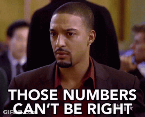 A Man In A Suit Says Those Numbers Can T Be Right GIF