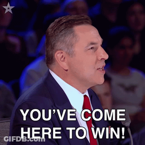 A Man In A Suit Says You 'Ve Come Here To Win GIF