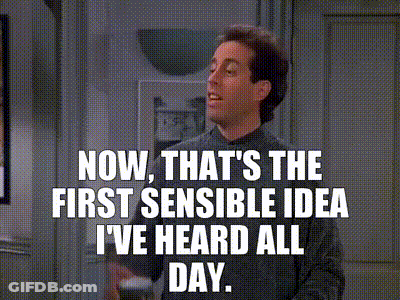 A Man In A Sweater Says Now That 'S The First Sensible Idea I 'Ve Heard All Day GIF