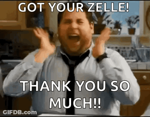 A Man In A Tie Is Making A Funny Face And Saying " Got Your Zelle Thank You So Much ! " GIF