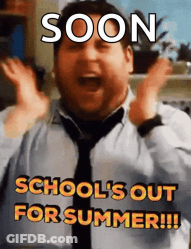 A Man In A Tie Says Soon School 'S Out For Summer !! GIF