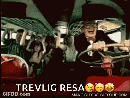 A Man In A Top Hat Is Driving A Bus With The Words Trevlig Resa On The Bottom Right GIF