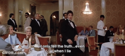 A Man In A Tuxedo Says " I Only Tell The Truth .... Even When I Lie " GIF