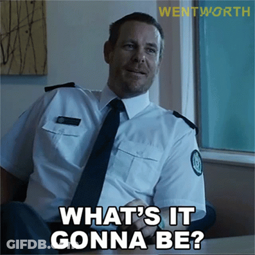 A Man In A Uniform And Tie Says " What 'S It Gonna Be ? " GIF