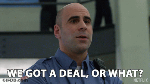 A Man In A Uniform Says We Got A Deal Or What Netflix GIF