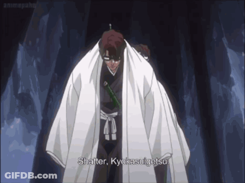 A Man In A White Cape Says Shatter Kyokasugietsu While Holding A Sword GIF