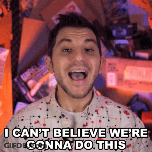 A Man In A White Shirt Says I Can 'T Believe We 'Re Gonna Do This GIF