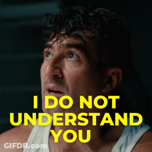 A Man In A White Tank Top With The Words I Do Not Understand You Behind Him GIF