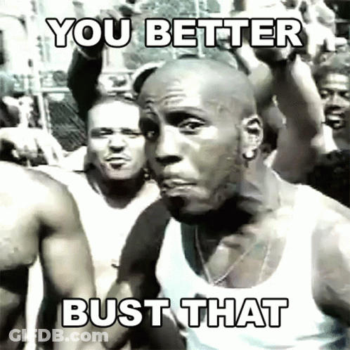 A Man In A White Tank Top With The Words You Better Bust That Written On His Chest GIF