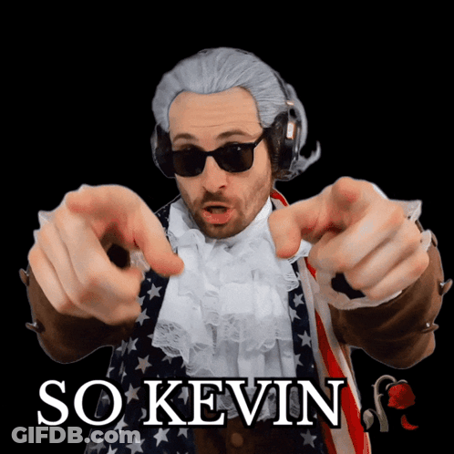 A Man In A Wig And Sunglasses Points At The Camera With The Words So Kevin Behind Him GIF