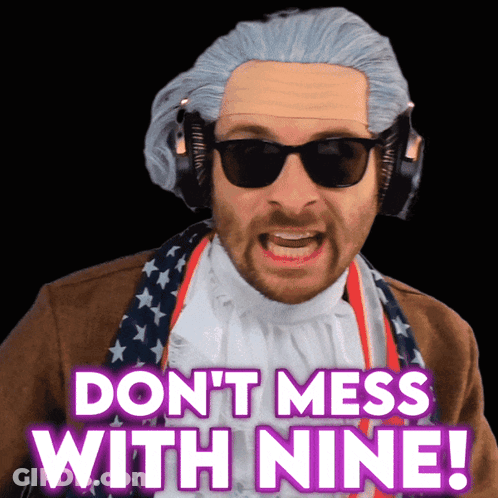 A Man In A Wig And Sunglasses Says " Don T Mess With Nine " GIF