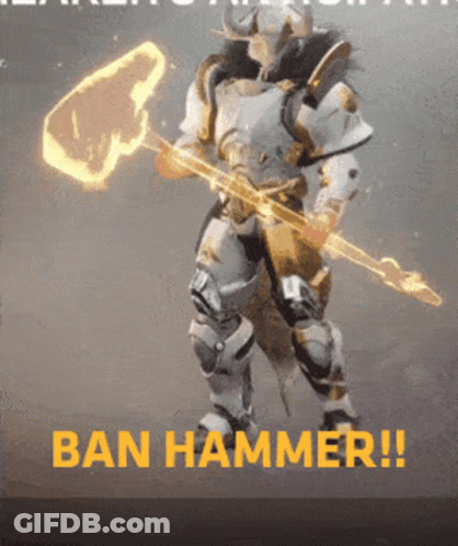 A Man In Armor Holding A Hammer With The Words Ban Hammer Written Below Him GIF