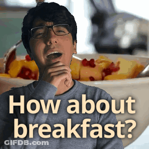A Man In Front Of A Bowl Of Cereal With The Words How About Breakfast GIF