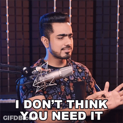 A Man In Front Of A Microphone Says I Don T Think You Need It GIF