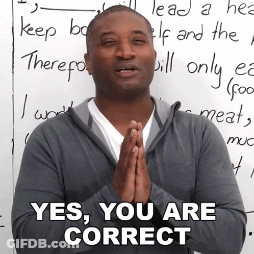 A Man In Front Of A White Board Says " Yes You Are Correct " GIF