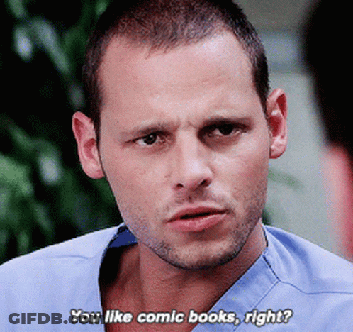 A Man In Scrubs Is Asking If He Likes Comic Books Right GIF